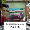 Boek The 500 Hidden Secrets of Paris Book Hot